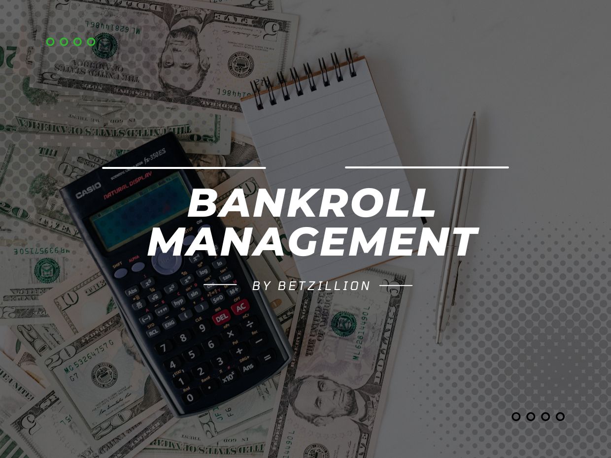 Sports Betting Bankroll Management