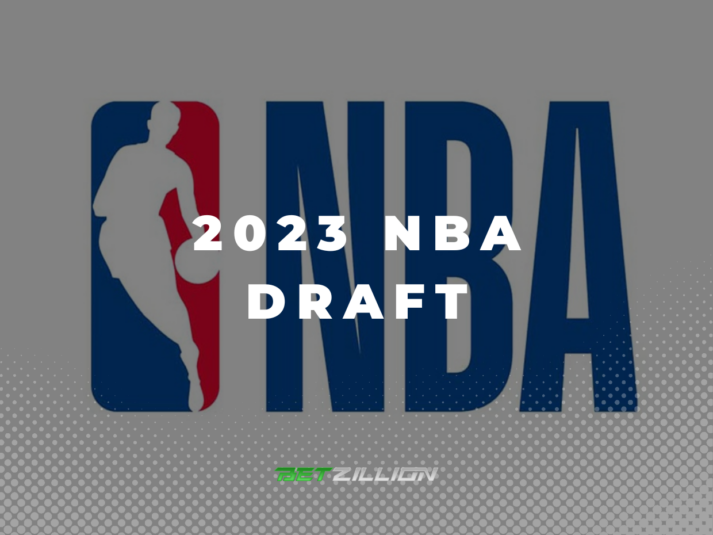 2023 NBA Draft Betting Tips & Predictions