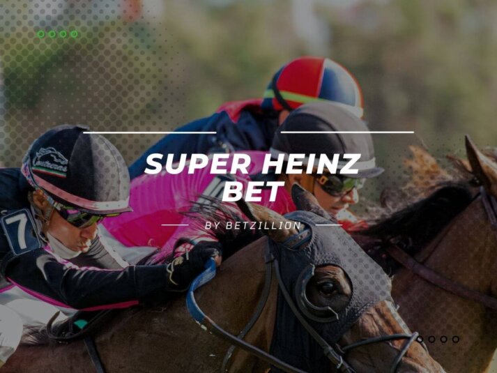 Super Heinz Bet Explained