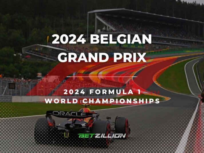 2024 Formula 1 Belgian GP Predictions & Betting Tips