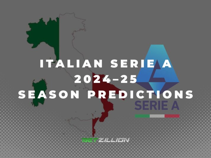 2024/25 Serie A Season Betting Predictions & Winner Odds