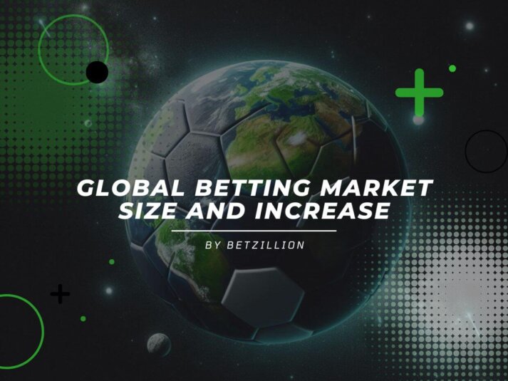 Size and Increase of the Global Sports Betting Market