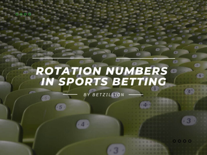 What Are Rotation Numbers in Sports Betting