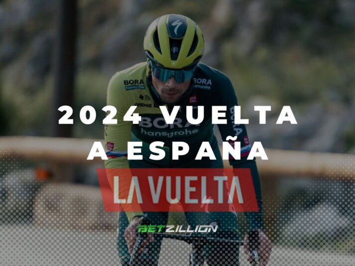 Vuelta 2024 Outright Betting Odds & Best Predictions