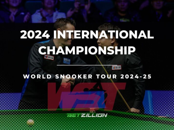 Snooker 2024 International Championship Predictions & Betting Odds