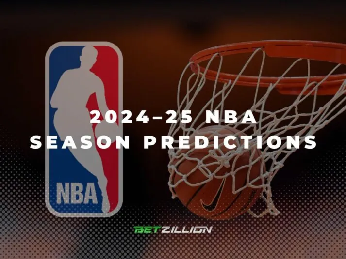 NBA 2024/25 Season Betting Predictions & Winning Tips