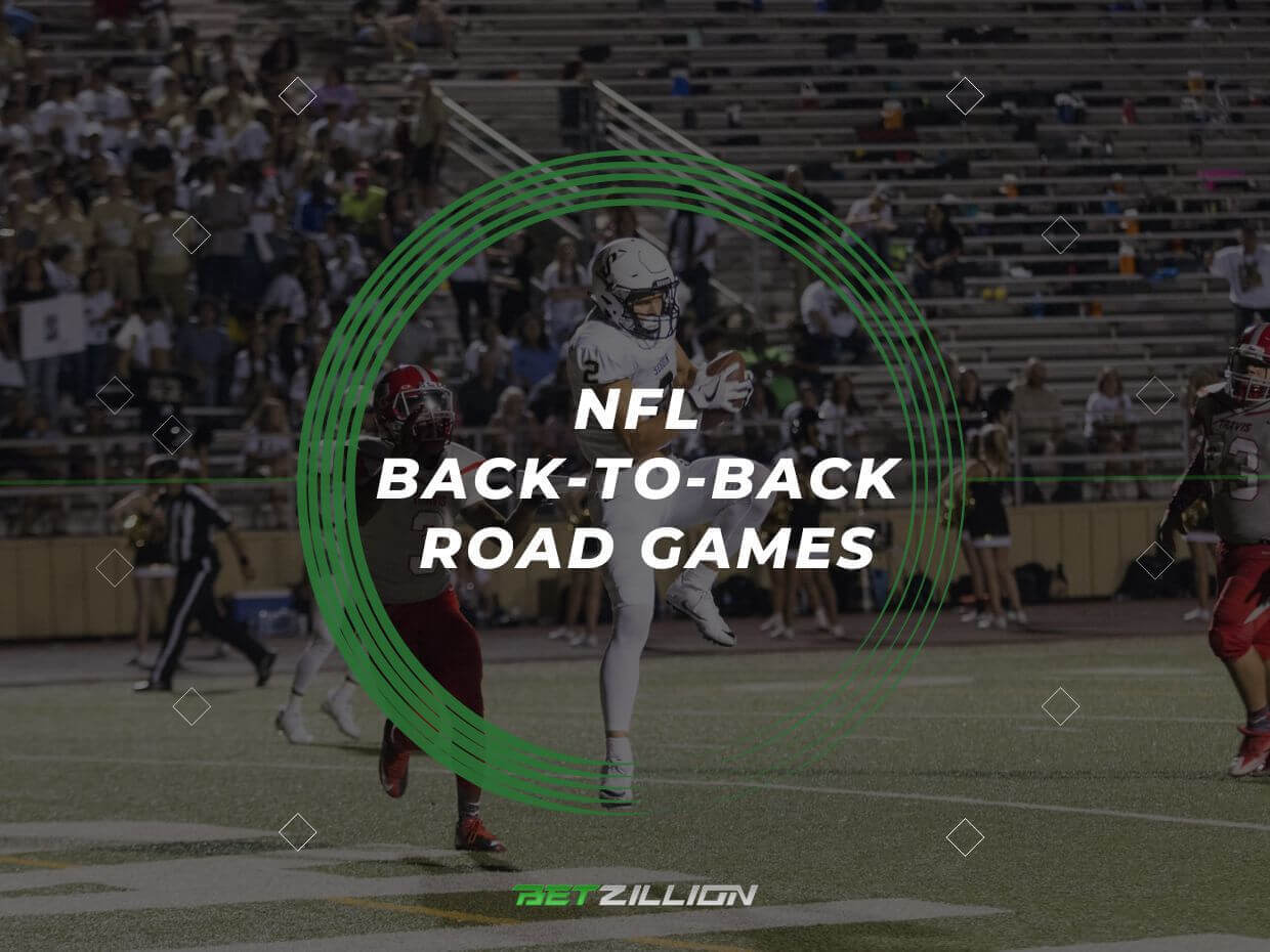 NFL Back-to-Back Road Games Betting