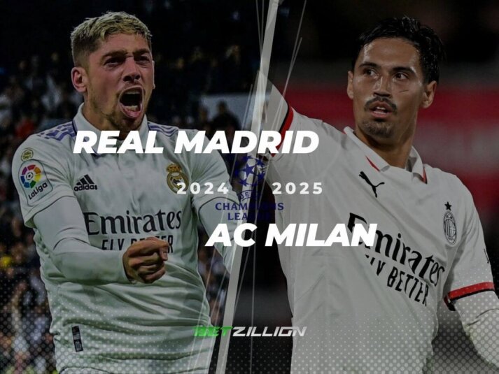 Real Madrid Vs. AC Milan Predictions & Betting Tips (UEFA Champions League 2024/25)