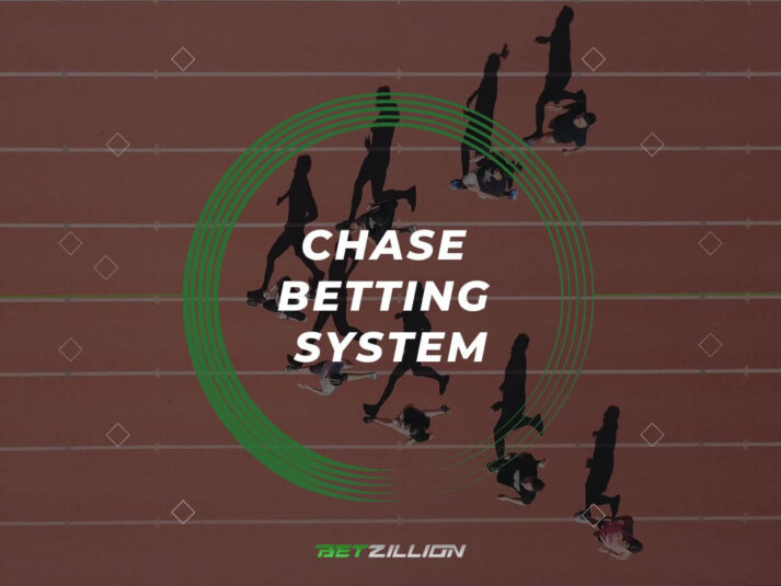 Chase Betting System